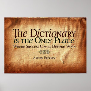 Success Comes Before Work Poster