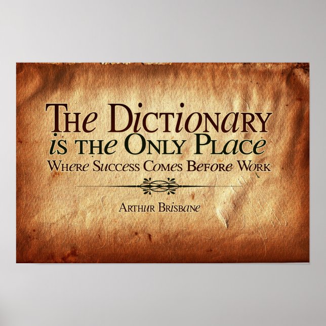 Success Comes Before Work Poster (Front)