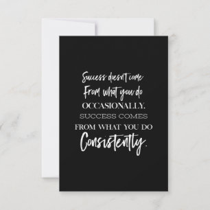 success doesn't come from what you do occasionally thank you card