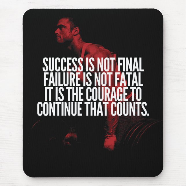 Success, Failure and Courage. Workout Motivational Mouse Pad (Front)