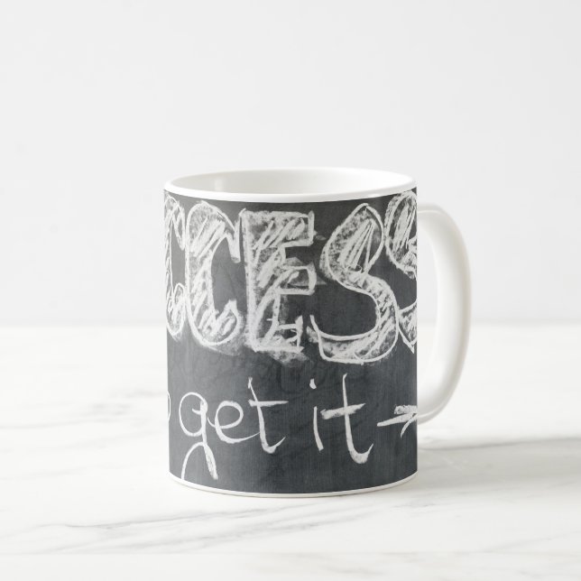 Success get it coffee mug (Front Right)