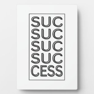 Success Inspirational Motivational Affirmation Plaque