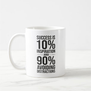Success is 90% Avoiding Distractions, Funny Hustle Coffee Mug
