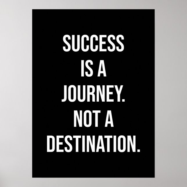 Success Is A Journey - Gym, Hustle, Success Poster (Front)