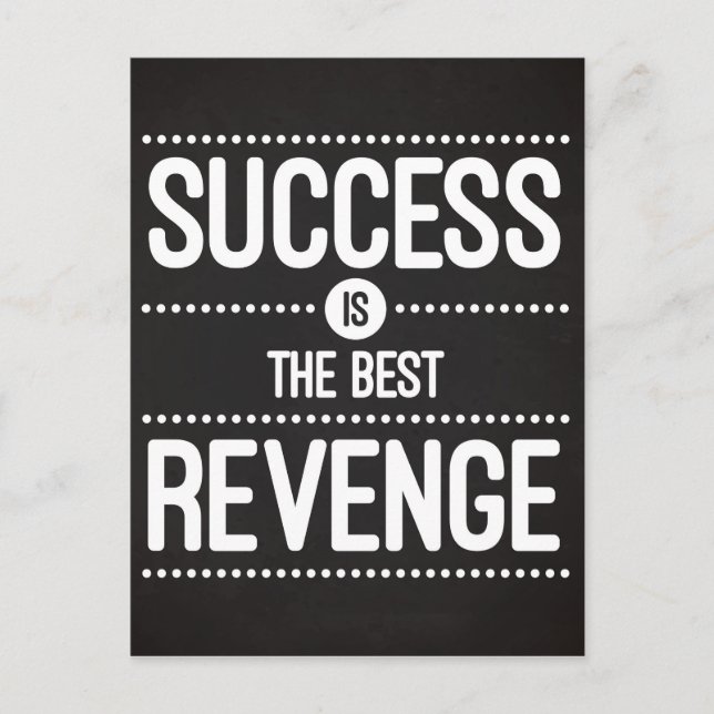 Success Is The Best Revenge Quote Postcard (Front)