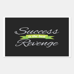 Success is the Best Revenge Sticker