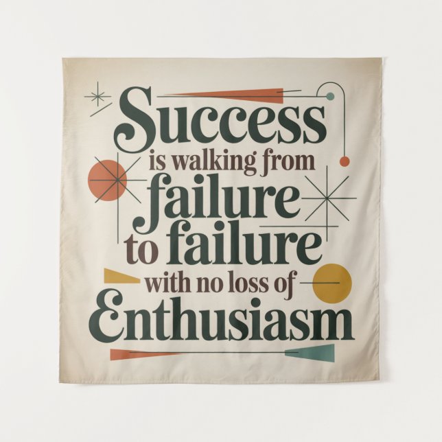 Success Is Walking From Failure To Failure Tapestry (Front)