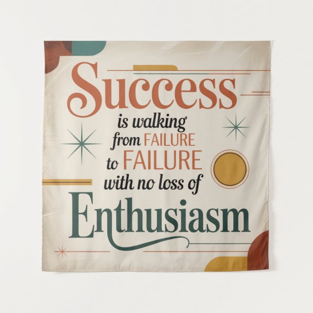 Success Is Walking From Failure To Failure Tapestry (Front)