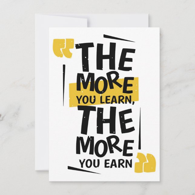 Success Quote The More You Learn Invitation (Front)