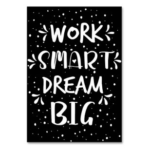 Success Quote Work Smart Dream Big Table Number