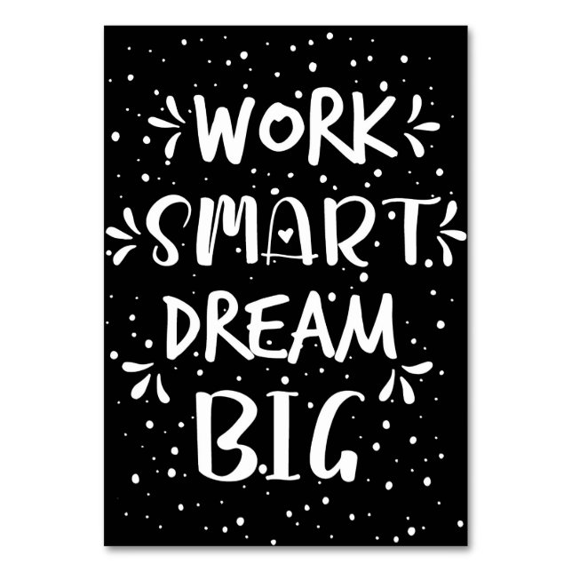 Success Quote Work Smart Dream Big Table Number (Front)