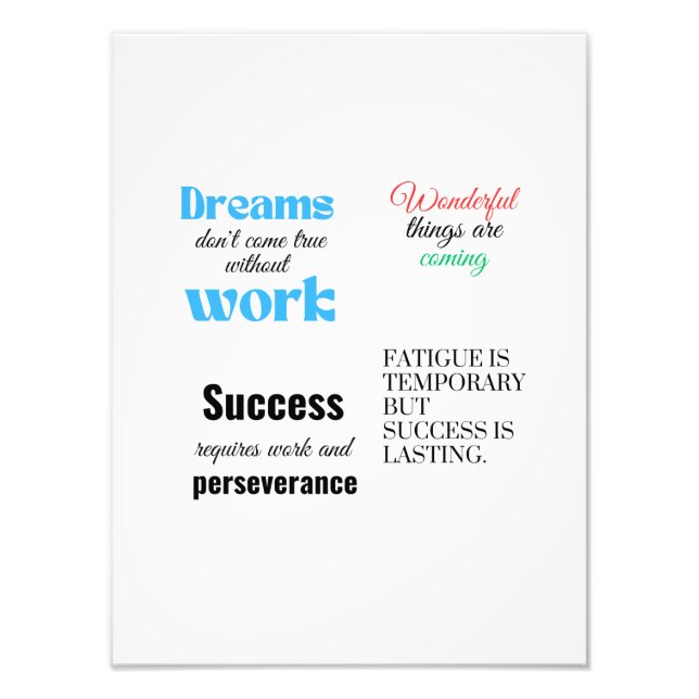 Success requires work and perseverance photo print (Front)