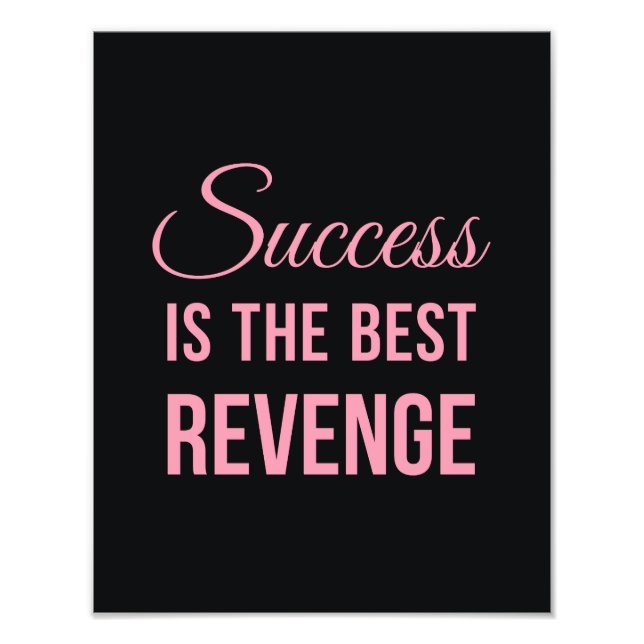 Success Revenge Inspirational Quote Black Pink Photo Print (Front)