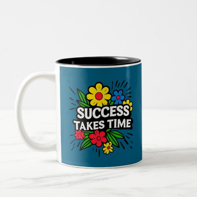 SUCCESS TAKES TIME Two-Tone COFFEE MUG (Left)