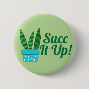 Succulent Snake Plant Succ It Up 2 Inch Round Button