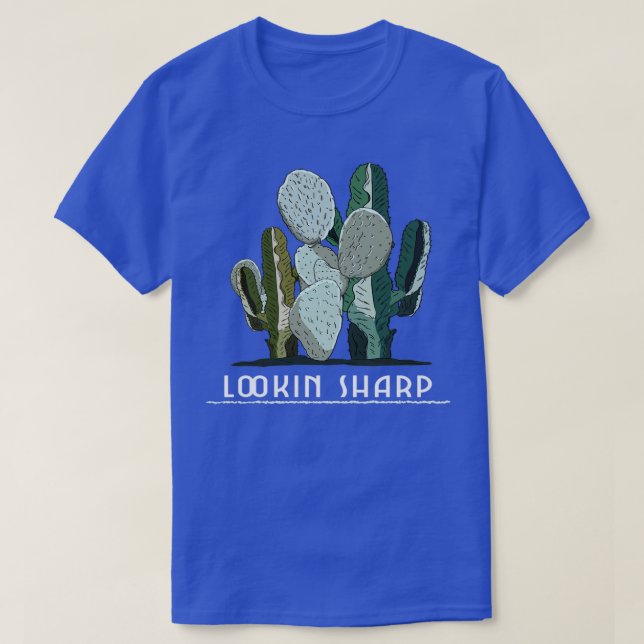 Succulents Cactus Cacti Succa Lookin Sharp T-Shirt (Design Front)