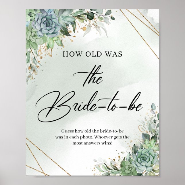 Succulents gold frame How old was the Bride-to-be Poster (Front)