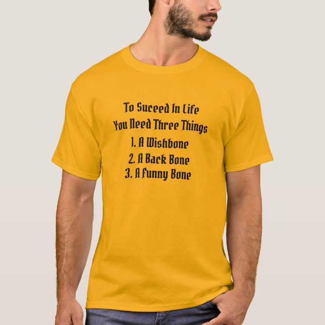 Suceed In Life T-Shirt (Front)