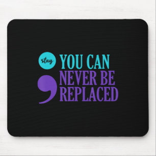 Sucide Prevention Awareness Never Be Replaced Semi Mouse Pad