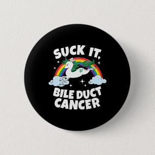 Suck It Bile Duct Cancer Fun Quote Unicorn Rainbow 2 Inch Round Button
