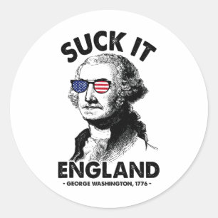 Suck It England Funny 4th Of July George Washingto Classic Round Sticker