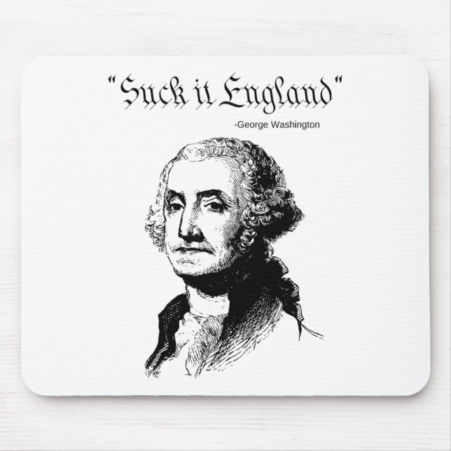 Suck It England Funny 4th Of July Usa Flag  Mouse Pad (Front)