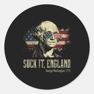 Suck It England Funny George Washington 1776 Usa 4 Classic Round Sticker