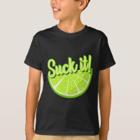 Suck It Mexican Funny Green Lime Slice Lemon Lover