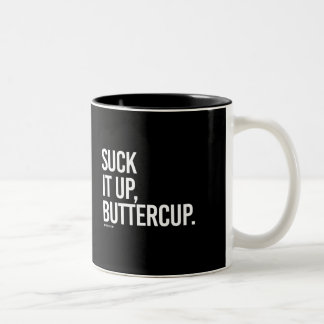 Suck it up, Buttercup -   Girl Fitness -.png Two-Tone Coffee Mug