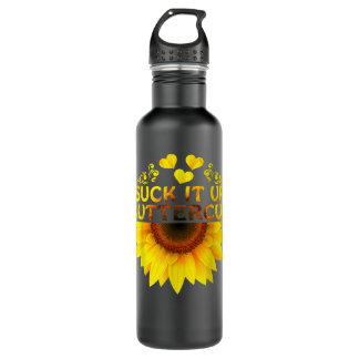 Suck It Up Buttercup Sunflower 710 Ml Water Bottle