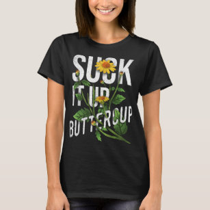 Suck It Up Shirt