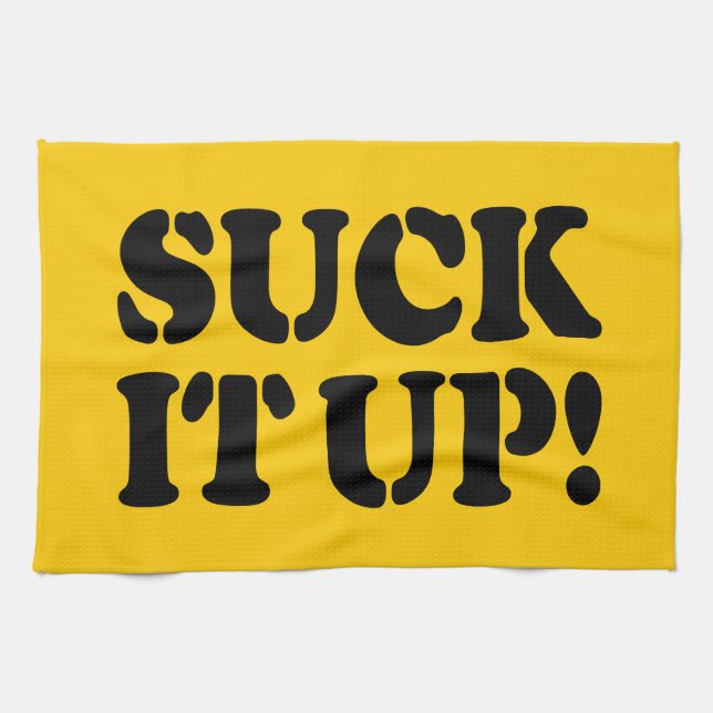 SUCK IT UP! KITCHEN TOWEL (Horizontal)