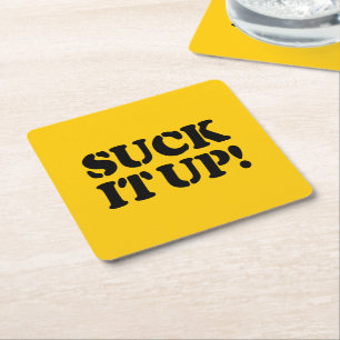 SUCK IT UP! SQUARE PAPER COASTER