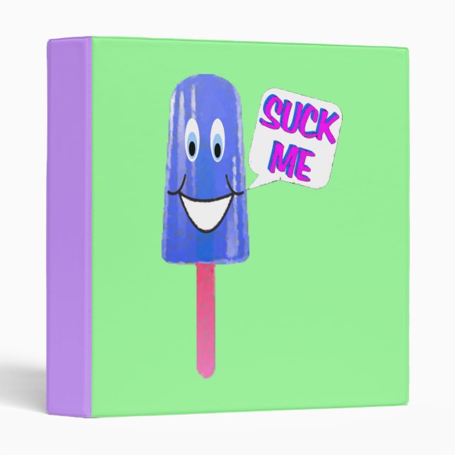 Suck Me Lick Me Binder (Front/Spine)