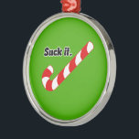 SUCK MY CANDY CANE -.png Metal Ornament<br><div class="desc">Designs & Apparel from LGBTshirts.com Browse 10, 000  Lesbian,  Gay,  Bisexual,  Trans,  Culture,  Humour and Pride Products including T-shirts,  Tanks,  Hoodies,  Stickers,  Buttons,  Mugs,  Posters,  Hats,  Cards and Magnets.  Everything from "GAY" TO "Z" SHOP NOW AT: http://www.LGBTshirts.com FIND US ON: THE WEB: http://www.LGBTshirts.com FACEBOOK: http://www.facebook.com/glbtshirts TWITTER: http://www.twitter.com/glbtshirts</div>