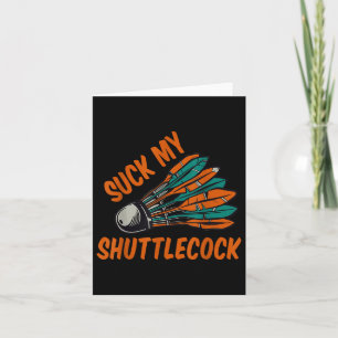 Suck My Shuttle - Card