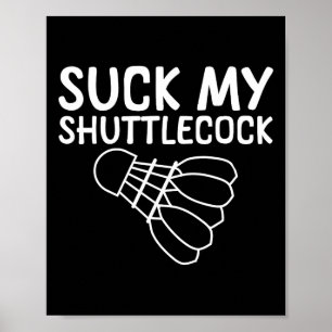 Suck My Shuttle ---  Poster