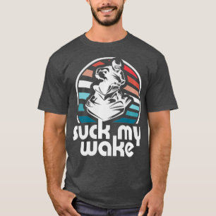 Suck My Wake Jet Ski Retro 70s Funny Jet Skiing T-Shirt