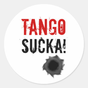 Sucka de tango ! autocollant avec le trou de balle