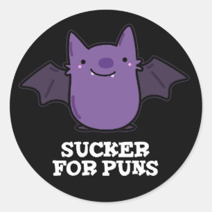 Sucker For Puns Funny Baby Bat Pun Dark BG Classic Round Sticker
