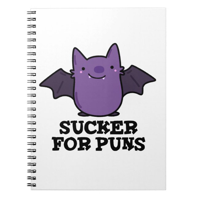 Sucker For Puns Funny Baby Bat Pun Notebook (Front)