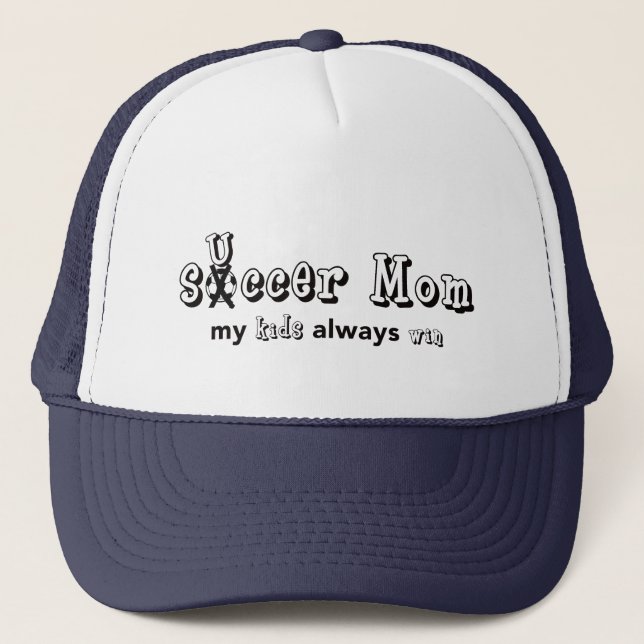 Sucker Mom my kids always  Trucker Hat (Front)