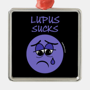 SUCKS...Lupus Metal Ornament