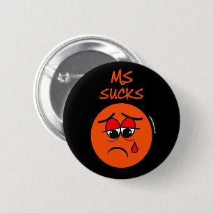 SUCKS...MS 2 INCH ROUND BUTTON