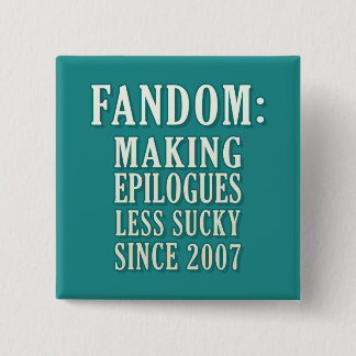 Sucky Epilogues 2 Inch Square Button