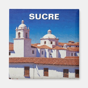 Sucre Bolivia Travel Magnet