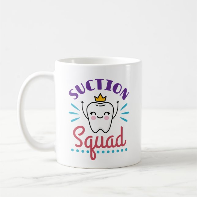 Suction Squad Dental Assistant Hygienist Staff Coffee Mug (Left)