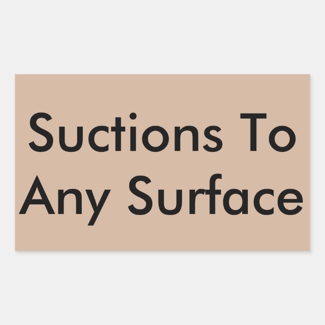 Suctions to any surface sticker (Front)