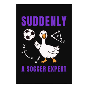 Suddenly a soccer expert photo print