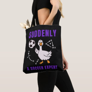 Suddenly a soccer expert tote bag